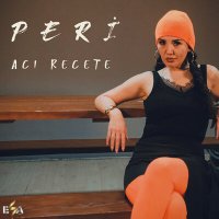 Постер песни Peri - Acı Reçete