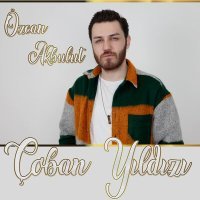 Постер песни Özcan Akbulut - Çoban Yıldızı