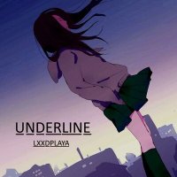 Постер песни LXXDPLAYA - UNDERLINE