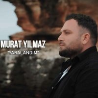 Постер песни Murat Yılmaz - Yaralandım