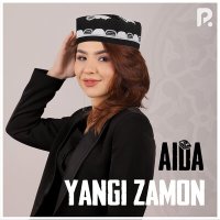 Постер песни AIDA - Yangi zamon