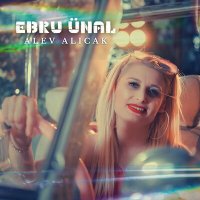 Постер песни Ebru Ünal - Alev Alıcak