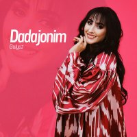 Постер песни Gulyuz - Dadajonim