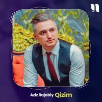 Постер песни Aziz Rajabiy - Qizim