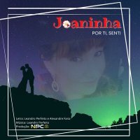 Постер песни Joaninha - Por Ti, Senti