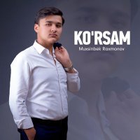 Постер песни Muxsinbek Raxmonov - Ko'rsam