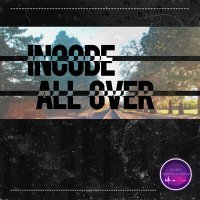 Постер песни Incode - All Over (Speed Up)
