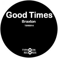 Постер песни Braxton - Good Times