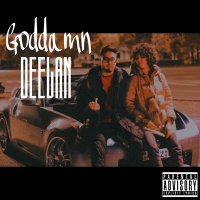 Постер песни DeelAn - Goddamn