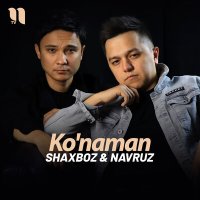 Постер песни Shaxboz, Navruz - Ko'naman