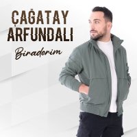 Постер песни Çağatay Arfundalı - Biraderim