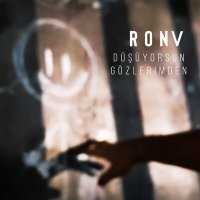 Постер песни Ron V - Düşüyorsun Gözlerimden