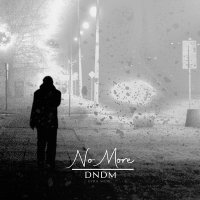 Постер песни DNDM - No More