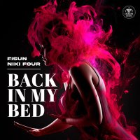 Постер песни Fisun, Niki Four - Back in My Bed