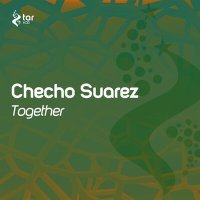 Постер песни Checho Suarez - Together