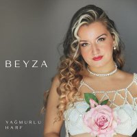 Постер песни Beyza - Yağmurlu Harf