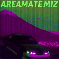 Постер песни Anar - AREAMATE MIZ