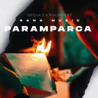 Постер песни Rana Music & Selçuk S. & Mücahid Bk - Paramparça