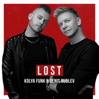 Постер песни Kolya Funk, Denis Rublev - Lost