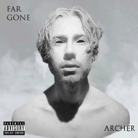 Постер песни Archer - Far Gone