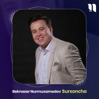 Постер песни Beknazar Nurmuxamedov - Surxoncha