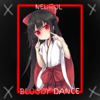 Постер песни Neurol - Bloody dance