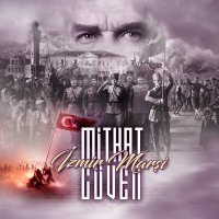 Постер песни Mithat Güven - İzmir Marşı
