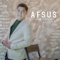 Постер песни Og'abek Safarboyev - Afsus