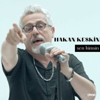 Постер песни Hakan Keskin - Sen Kimsin