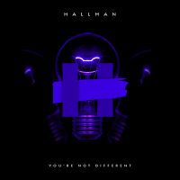 Постер песни Hallman - You're Not Different