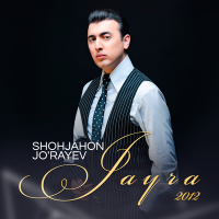 Постер песни Shohjahon Jo'rayev - Jayra