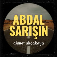 Постер песни Ahmet Akçakaya - Abdal Sarışın