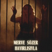 Постер песни Merve Sözer - Hayırlısıyla