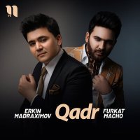 Постер песни Furkat Macho - Qadr