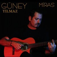 Постер песни Güney Yılmaz - Miras