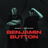 Постер песни Яд Добра & Marcus Tenshi - Benjamin Button