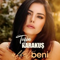 Постер песни Tuğba Karakuş - Affet Beni