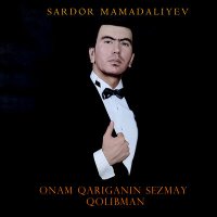Постер песни Сардор Мамадалиев - Onam qariganin sezmay qolibman