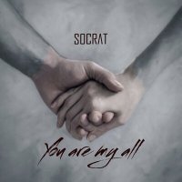Постер песни SOCRAT - You are my all