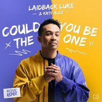 Постер песни Laidback Luke, Katy Alex - Could You Be The One