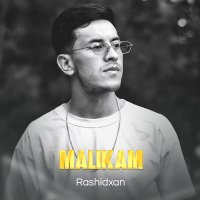 Постер песни Rashidxan - Malikam