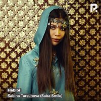 Постер песни Sabina Tursunova (Saba Smile) - Habibi