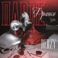 Постер песни Derzy - Парле Франсе