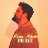 Постер песни Kaan Küçük - Aynı Perde