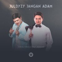 Постер песни Adilet Jaygashar, Төреғали Төреәлі - Juldyzy Jangan Adam