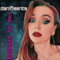 Постер песни danifisenta - Ток по пальцам (Luna ABN & DENDY remix)