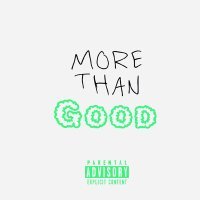 Постер песни RealLife Scoop - More Than Good