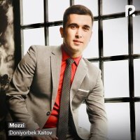 Постер песни Doniyorbek Xaitov - Mozzi
