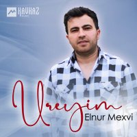 Постер песни Elnur Mexvi - Ureyim