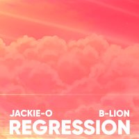 Постер песни Jackie-O, B-Lion - Regression (From "Honkai Impact 3rd")